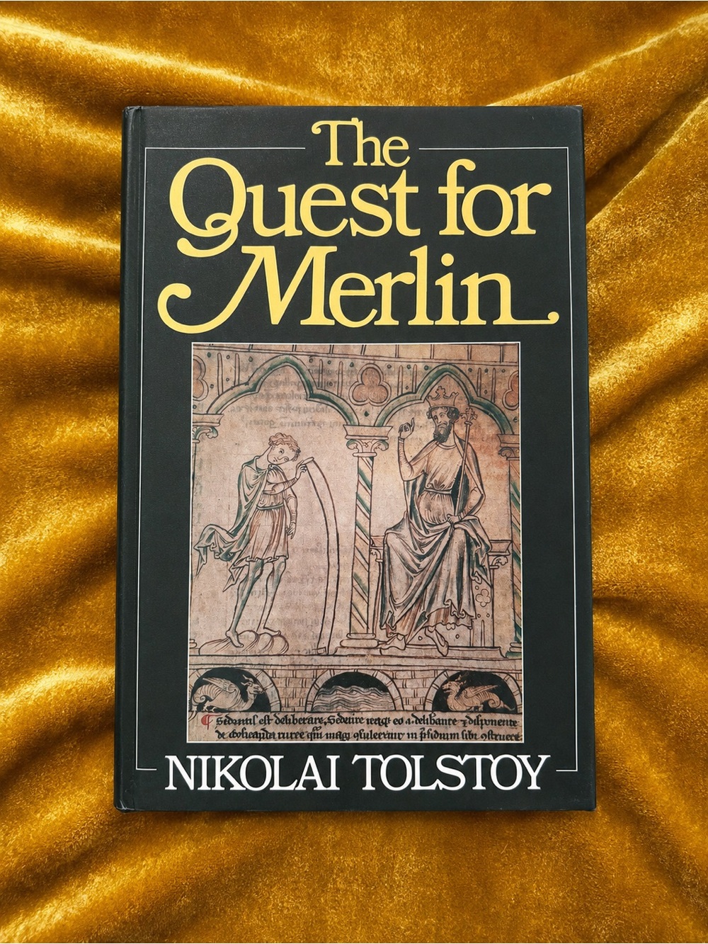 The Quest for Merlin by Nikolai Tolstoy - Hardcover